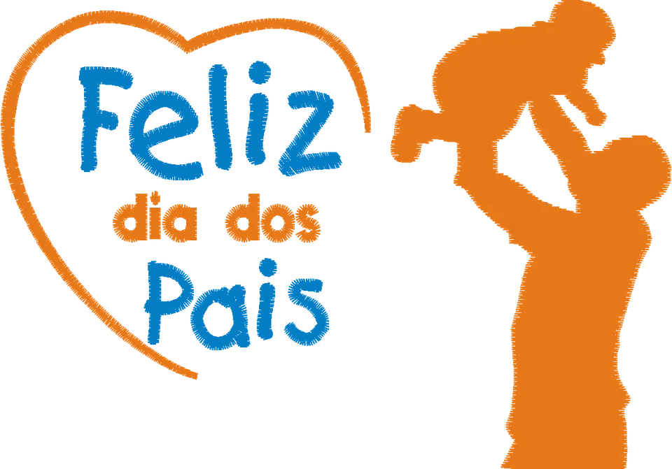 FELIZ DIA DOS PAIS 2018