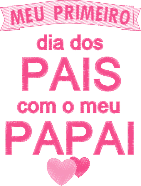 primeiro dia dos pais rosapes