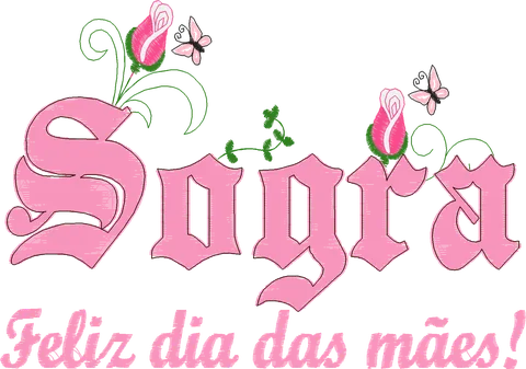Feliz dia das mâes! Sogra (1)
